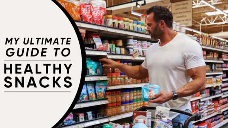 A man in a grocery store selects healthy snacks from a shelf, holding a shopping basket with various items. Text on the left reads: "My Ultimate Guide to Healthy Snacks by your online fitness coach.